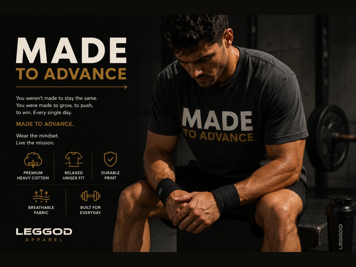 Made To Advance Motivational T-Shirt | Progress Mindset Graphic Tee | Unisex Cotton Shirt | Inspirational Apparel | LEGGOD
