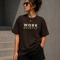 WORK QUIETLY™ Heavy Cotton T-Shirt | Premium Motivational Unisex Graphic Tee | Minimal Streetwear by LEGGOD