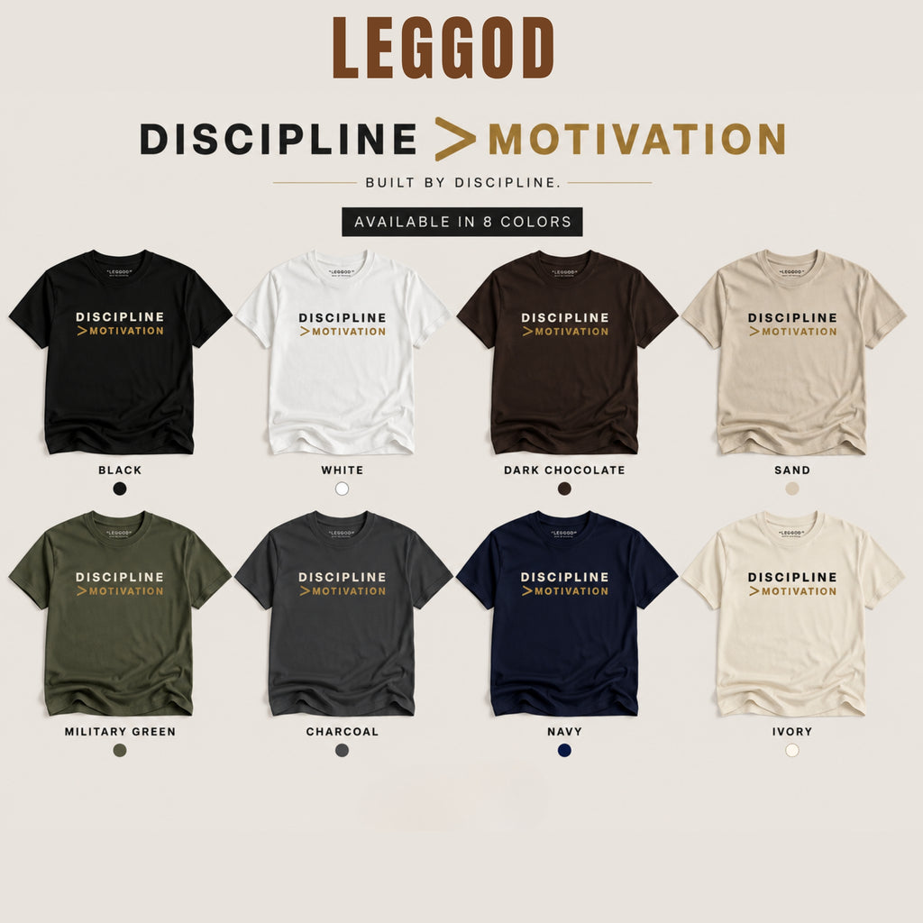 DISCIPLINE > MOTIVATION Premium Heavy Cotton T-Shirt | Motivational Graphic Tee | Minimal Mindset Shirt | Unisex Gym & Streetwear | LEGGOD