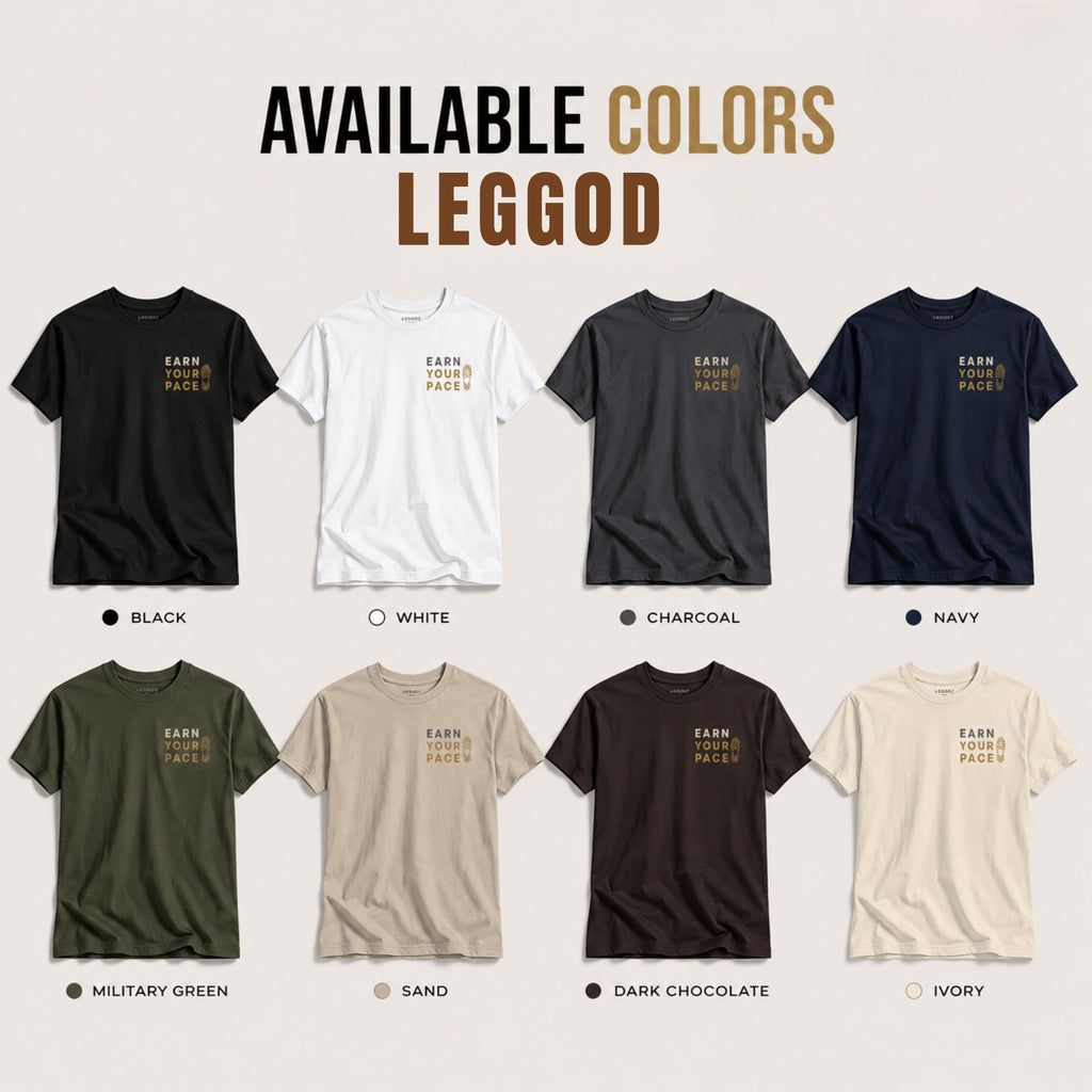 Earn Your Pace T-Shirt | Minimal Running Motivation Shirt | Unisex 100% Cotton Graphic Tee | Fitness Lifestyle Streetwear | LEGGOD
