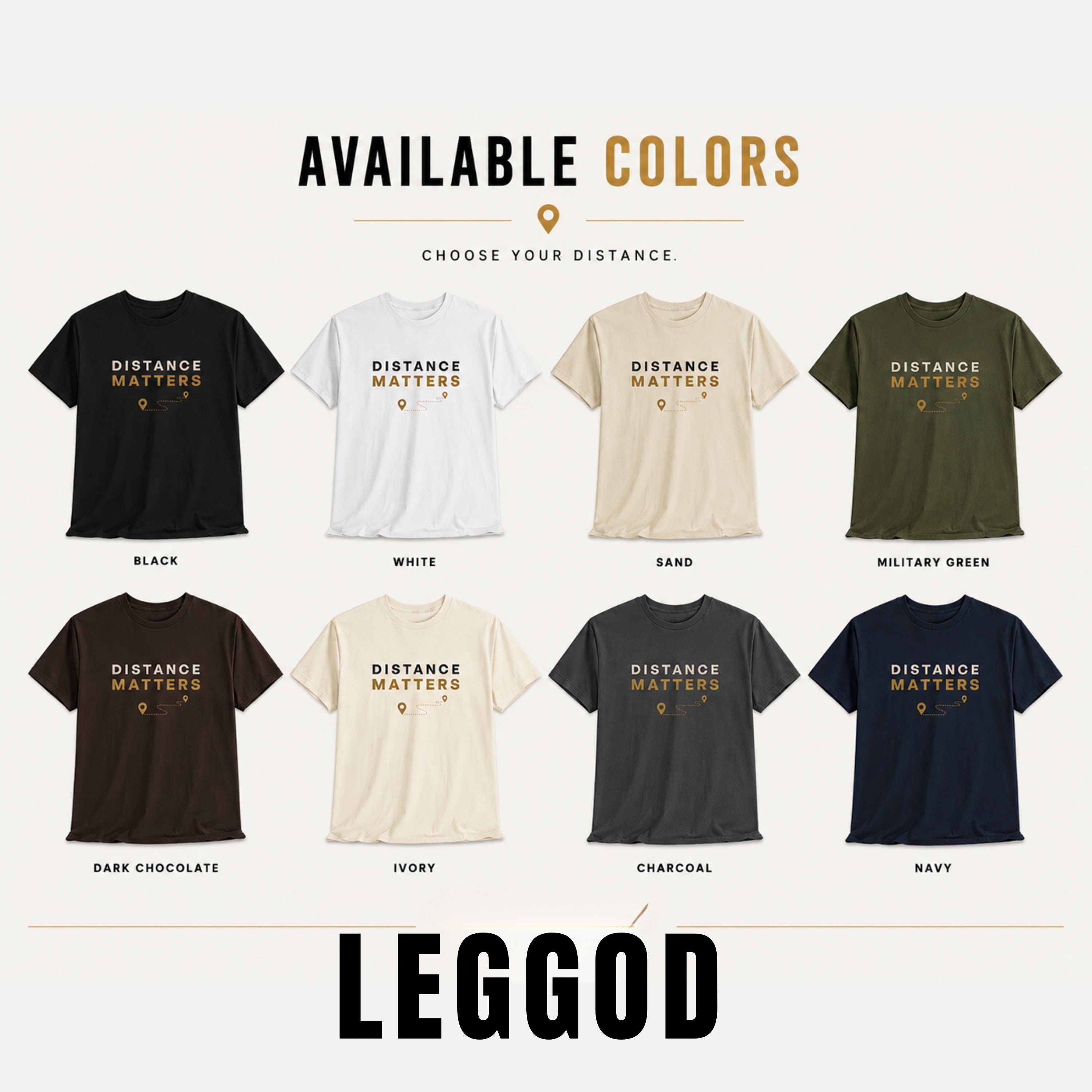 Distance Matters T-Shirt | Running Motivation Shirt | Unisex 100% Cotton Graphic Tee | Minimal Fitness & Hiking Lifestyle Shirt | LEGGOD