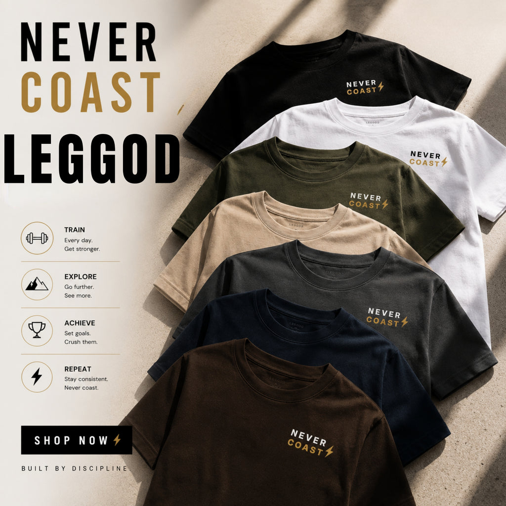 Never Coast T-Shirt | Motivational Gym Shirt | Unisex 100% Cotton Graphic Tee | Minimal Fitness Streetwear | Discipline Apparel | LEGGOD
