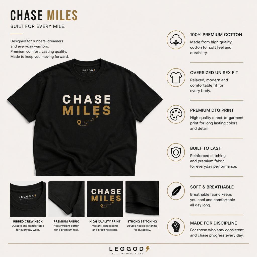 Chase Miles T-Shirt | Running Motivation Shirt | Unisex 100% Cotton Graphic Tee | Marathon & Fitness Lifestyle Shirt | LEGGOD