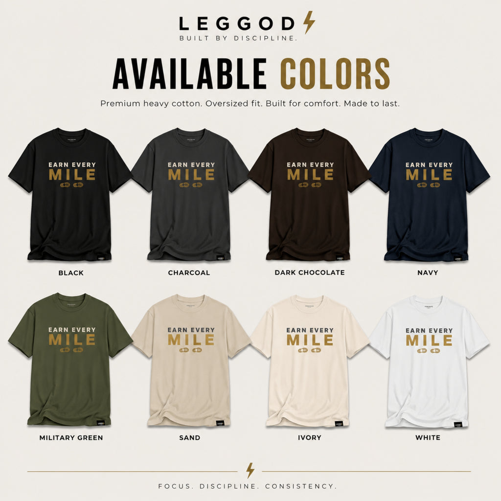 Earn Every Mile Running T-Shirt | Unisex 100% Cotton Runner Tee | Marathon Motivation Shirt | Fitness Graphic Tee | LEGGOD