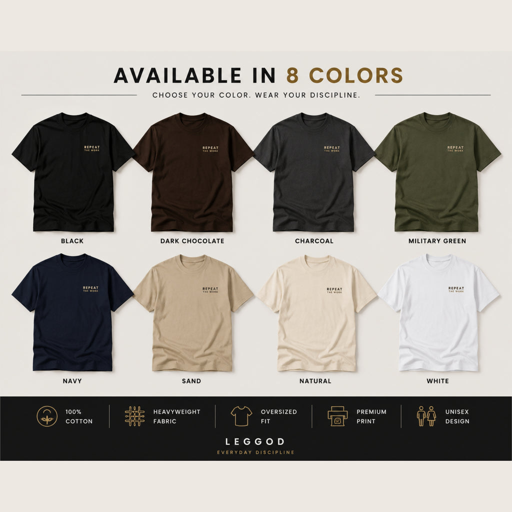 Repeat the Work T-Shirt | Motivational Graphic Tee | Minimalist Unisex Cotton Shirt | Discipline Mindset Streetwear | LEGGOD
