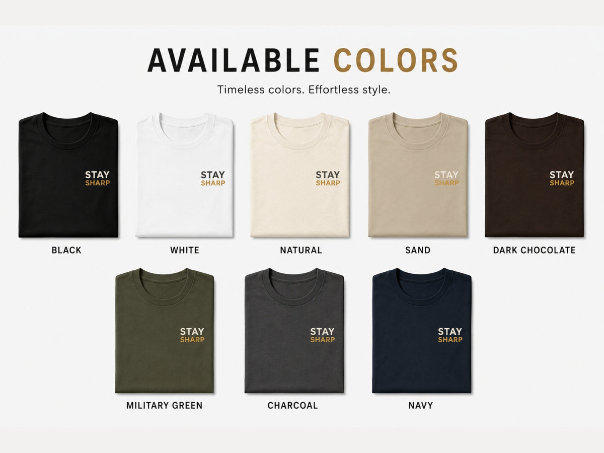 Stay Sharp Minimalist Motivational T-Shirt | Inspirational Graphic Tee | Unisex Cotton Shirt | Mindset Streetwear | LEGGOD