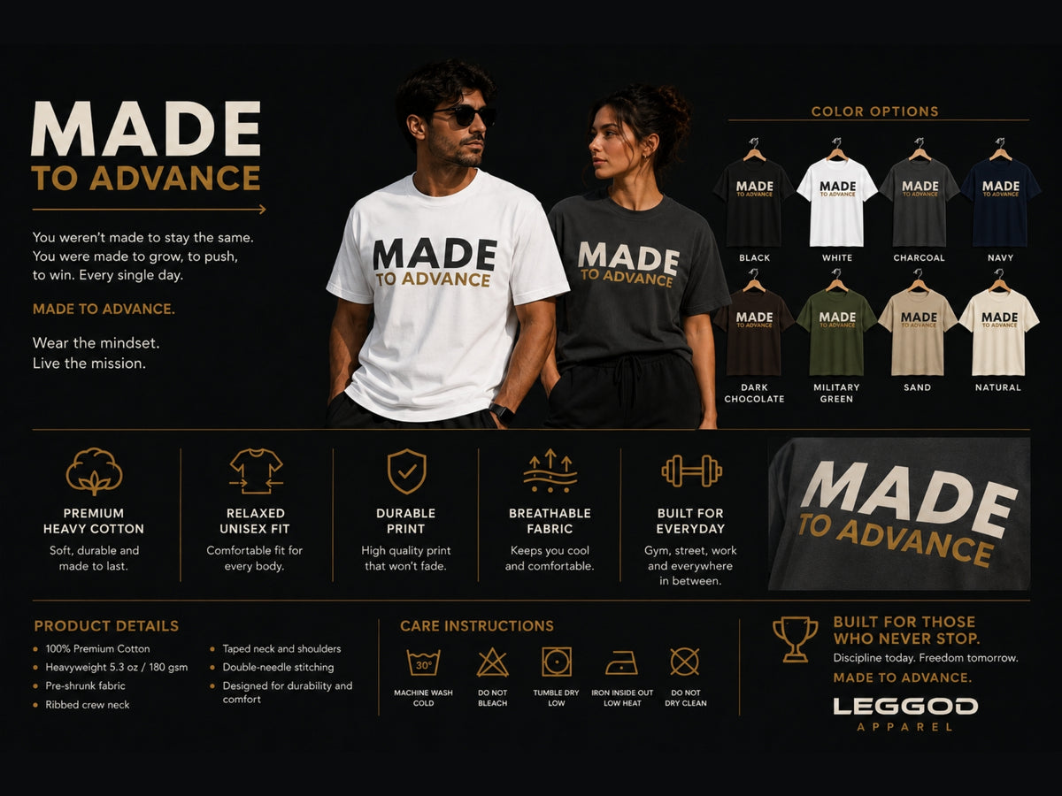 Made To Advance Motivational T-Shirt | Progress Mindset Graphic Tee | Unisex Cotton Shirt | Inspirational Apparel | LEGGOD